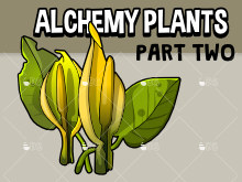 Alchemy plants part two