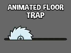 Animated floor trap 