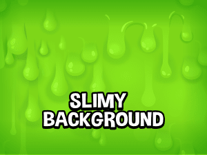Slime background